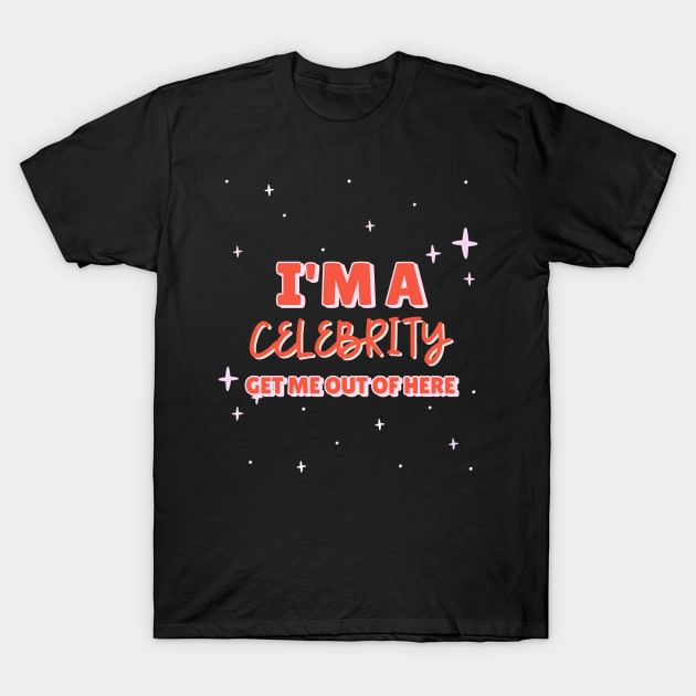 im a celebrity get me out of here T-Shirt by natashawilona